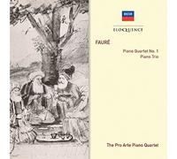 Pro Arte Piano Quartet - Fauré: Piano Quartet No. 1 / Piano Trio
