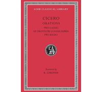 Pro Caelio. De Provinciis Consularibus. Pro Balbo