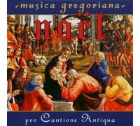 pro cantione antiqua - Musica Grgoriana Noel