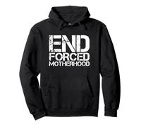 Pro Choice End Forced Motherhood Support Roe V Wade Feminist Pullover Hoodie