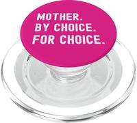 Pro Choice Feminist Mother By Choice For Choice Roe V Wade PopSockets PopGrip for MagSafe