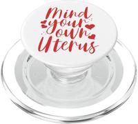 Pro Choice Mind Your Own Uterus Pro Abortion PopSockets PopGrip for MagSafe