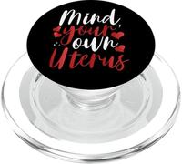 Pro Choice Mind Your Own Uterus Pro Abortion PopSockets PopGrip for MagSafe