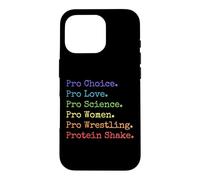 Pro Choice Pro Love Protein Shake - Funny Rainbow Statement Case for iPhone 16 Pro