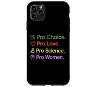Pro Choice Pro Love Science Women Feminism Empowerment Case for iPhone 11 Pro Max