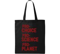Pro-Choice Pro-Science Pro-Planet Natural Ecological Cotton Tote Bag Black