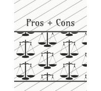 Pro & Con Notebook: Decision Making Notebook
