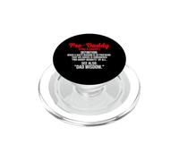 Pro-Daddy when a dad's wisdom is so profound that his advice PopSockets PopGrip for MagSafe