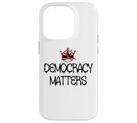 Pro Democracy Matters Sign,No Kings in America Anti Fascism Case for iPhone 14 Pro