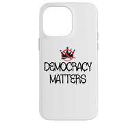 Pro Democracy Matters Sign,No Kings in America Anti Fascism Case for iPhone 14 Pro Max