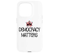 Pro Democracy Matters Sign,No Kings in America Anti Fascism Case for iPhone 15 Pro