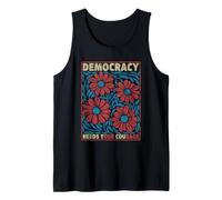 Pro Democracy Needs Your Courage Gift Resist Fascism Protest Tank Top