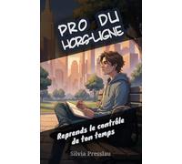 Pro du hors-ligne: Reprends le contrôle de ton temps