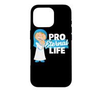 Pro Eternal Life Prolife Catholic Our Blessed Mother Mary Case for iPhone 16 Pro