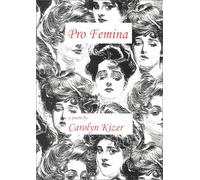 Pro Femina: A Poem (Roy Fox Memorial Chapbook Series, #4)