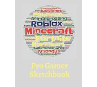 Pro Gamer Sketchbook: 100-page video game sketchbook for kids and teens