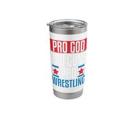 Pro God Pro Guns Pro Wrestling Stainless Steel Insulated Tumbler