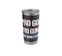 Pro God Pro Guns Pro Wrestling Stainless Steel Insulated Tumbler