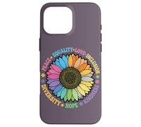 Pro Kindness Peace Equality Love Hope Diversity Human Rights Case for iPhone 16 Pro Max