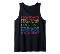 Pro Kindness Pro Peace Equality Love Diversity Human Rights Tank Top