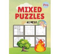 Pro-Level Puzzle Challenge .. A Travel-Friendly Brain Game Book for Holidays, Vacations & Leisure Time: 60 Expert Puzzles for Teens, Adults & Seniors ... Activity Book (Mind Mastery Puzzle Series)