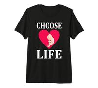 Pro Life Anti-Abortion: Choose Life Premium T-Shirt