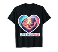 Pro-Life Save The Babies Pro Life Supporter Anti-Abortion T-Shirt