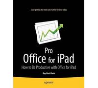 Pro Office for iPad by Guy Hart-Davis - 9781430245872