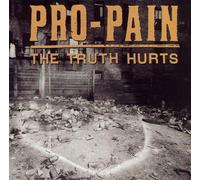 Pro-Pain - Truth Hurts