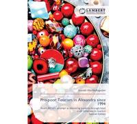 Pro-poor Tourism in Alexandra since 1994: South Africa's attempt at alleviating poverty through bead craft initiatives in tourismSecond Edition