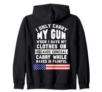 Pro Second Amendment Carry My Gun Clothes On Funny Humor Zip Hoodie