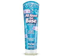 Pro Tan ALL ABOUT THAT BASE Mega Accelerator & Skin Firmers - Same Day Dispatch