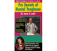 Pro Tennis Video Clinic - Pro Tennis Video Clinic: Pro Secrets of Mental Toughness [VHS]