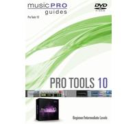 Pro Tools 10: Beginner/Intermediate Levels - Music Pro Guide [DVD]