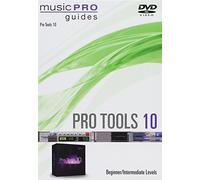 Pro Tools 10: Beginner/Intermediate Levels - Music Pro Guide [DVD]