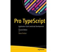 Pro TypeScript: Application-Scale JavaScript Development