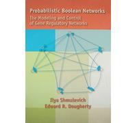 Probabilistic Boolean Networks: The Modeling and Control of Gene Regulatory Networks