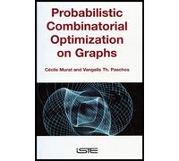 Probabilistic Combinatorial Optimization on Graphs