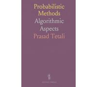 Probabilistic Methods: Algorithmic Aspects