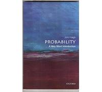 Probability: A Very Short Introduction (Very Short Introductions)