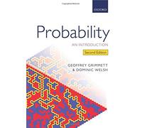 Probability: An Introduction by Grimmett, Geoffrey, Welsh, Dominic (August 21, 2014) Paperback