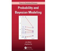 Probability and Bayesian Modeling (Chapman & Hall/CRC Texts in Statistical Science)