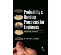 Probability and Random Processes for Engineers: Solution Manual