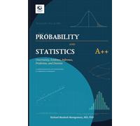 PROBABILITY AND STATISTICS AA+: Uncertainty, Evidence, Inference, Prediction, and Decision FOR THE TRANSITION TO UNDERGRADUATE STUDY The Mathematics ... School and first year Undergraduate Courses)