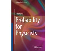 Probability for Physicists (Graduate Texts in Physics)
