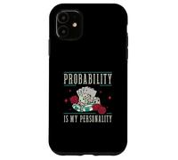 Probability Is My Personality Casino Gambling A Card Dealer Case for iPhone 11