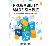 Probability Made Simple: 29 Real-World Problems Solve