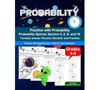 Probability: Math Drill, Practice Book, Workbook, Experiment, Spinner, Grades 4-5, Ages 9-11
