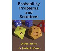 Probability Problems and Solutions