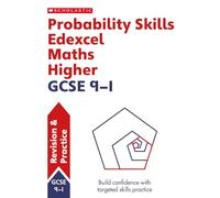 Probability Skills for Edexcel GCSE 9-1 Maths Higher Revision Guide (GCSE Topics)